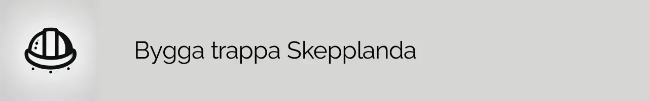 Bygga trappa Skepplanda